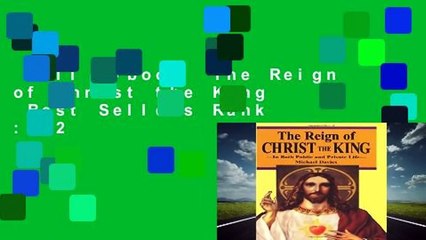 Full E-book  The Reign of Christ the King  Best Sellers Rank : #2