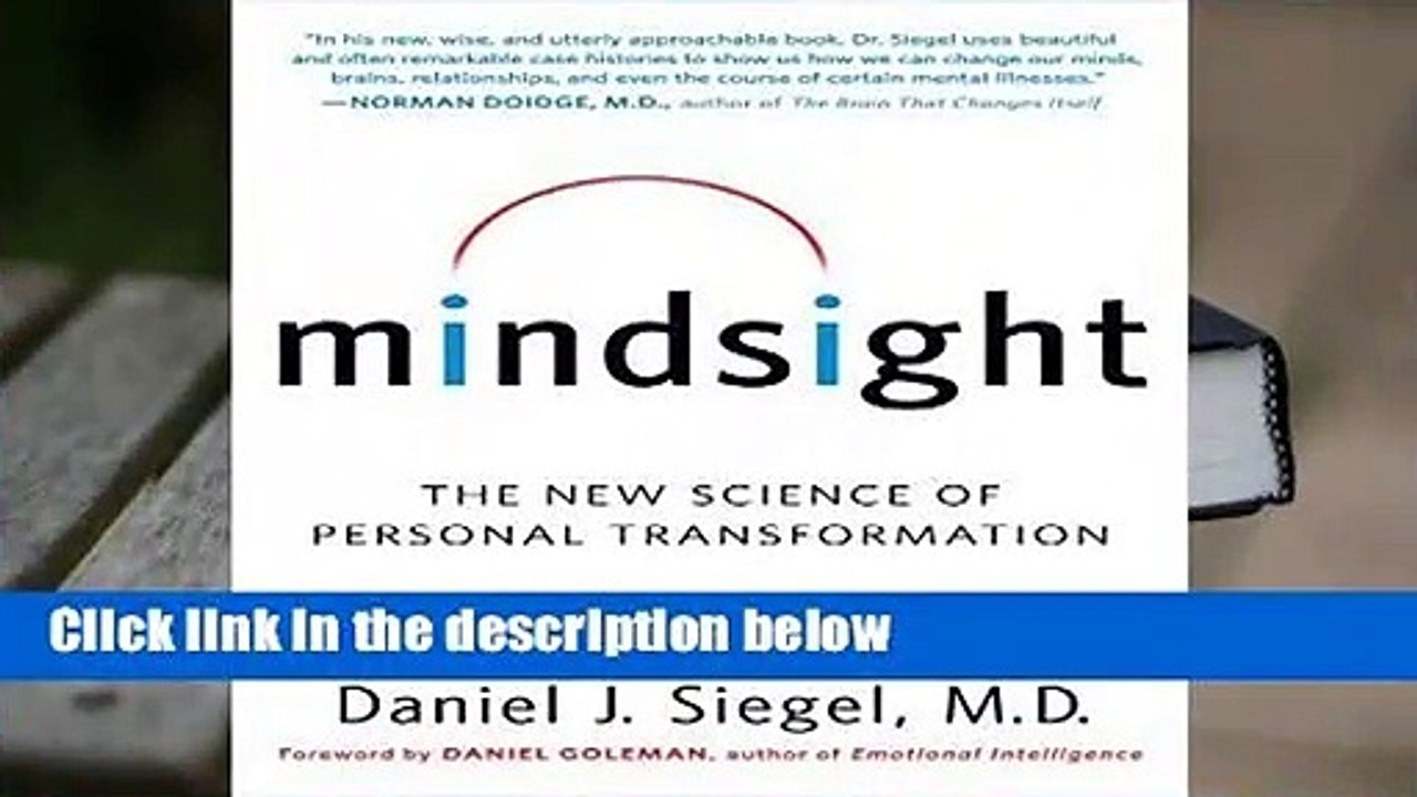 Full version  Mindsight: The New Science of Personal Transformation  For Online