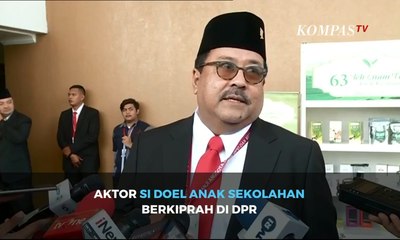 Aktor Si Doel Anak Sekolahan Berkiprah di DPR