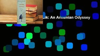 The Hundred-Year Walk: An Armenian Odyssey  For Kindle