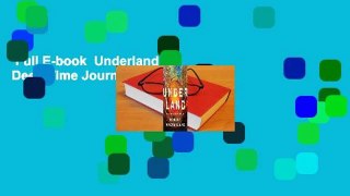 Full E-book  Underland: A Deep Time Journey  Review