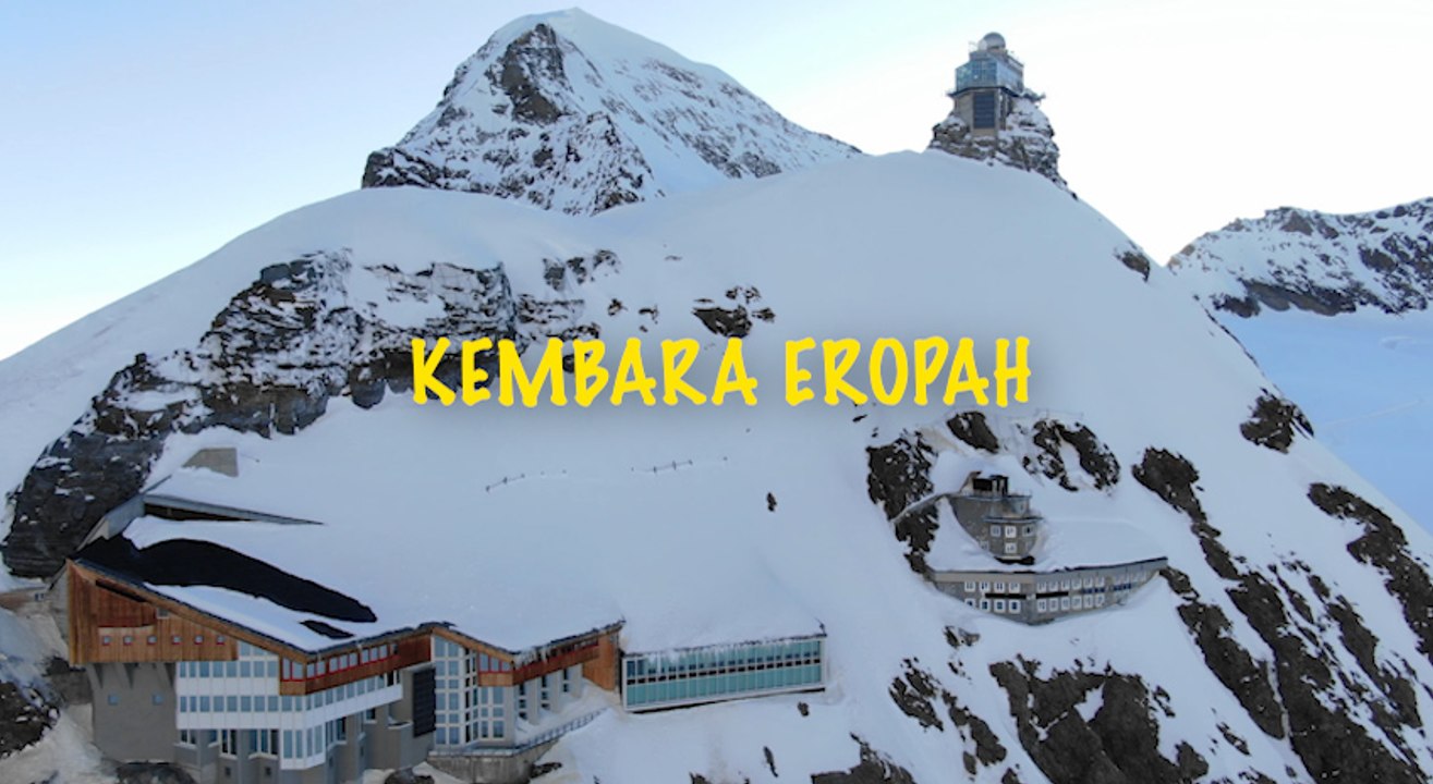 Kembara Eropah: Terokai Gunung *Jungfraujoch* di Lauterbrunnen