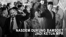 NasDem Dukung Bambang Soesatyo Jadi Ketua MPR