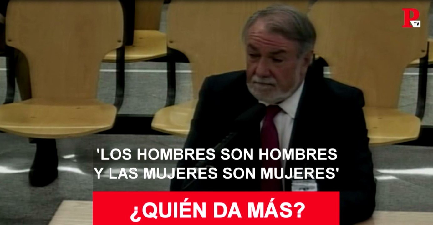 ‘Los hombres son hombres y las mujeres son mujeres’