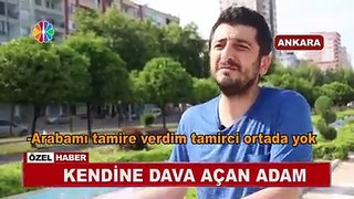 KENDİ KENDİNE DAVA AÇAN ADAM