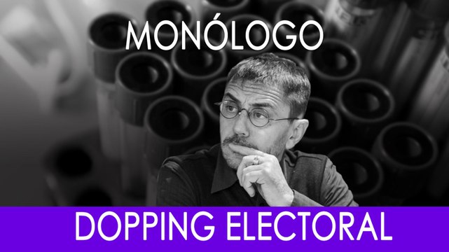 Dopping electoral - Monólogo - En la Frontera, 2 de octubre de 2019