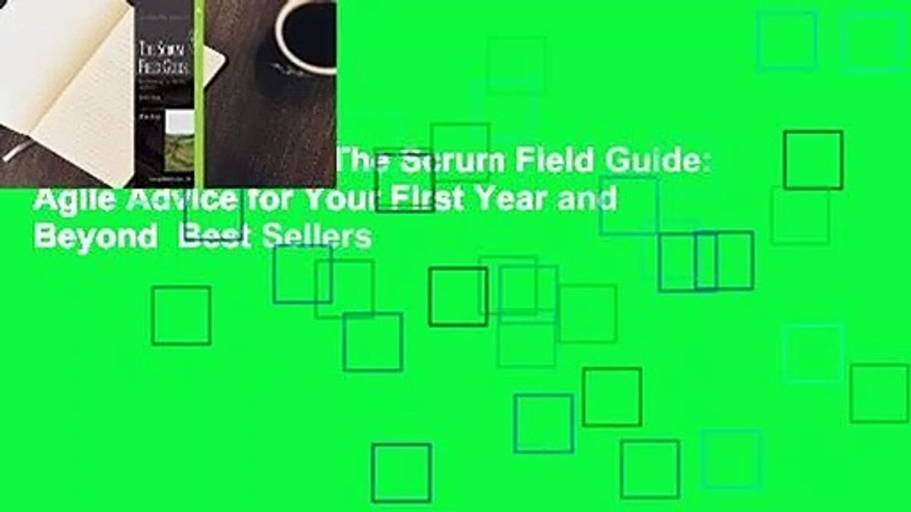 About For Books  The Scrum Field Guide: Agile Advice for Your First Year and Beyond  Best Sellers