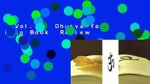 Vol. 1: Dhurva Yoga Pose Book  Review