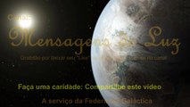 FEDERAÇÃO GALÁCTIA (canalização): O UNIVERSO vai acabar com o seu sofrimento; Chega de dor e angústia; Diretrizes de Luz