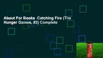 About For Books  Catching Fire (The Hunger Games, #2) Complete