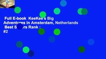 Full E-book  KeeKee's Big Adventures in Amsterdam, Netherlands  Best Sellers Rank : #2