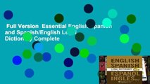 Full Version  Essential English/Spanish and Spanish/English Legal Dictionary Complete
