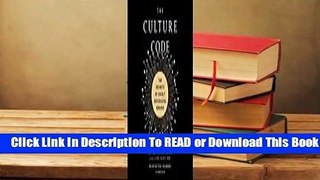 Full E-book The Culture Code: The Secrets of Highly Successful Groups  For Online