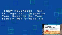 [NEW RELEASES]  Get It Together: Organize Your Records So Your Family Won t Have to