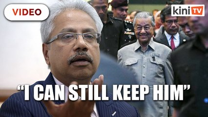 Dr Mahahtir: I'll keep Waytha for now