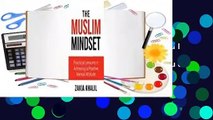Full version  The Muslim Mindset: Practical Lessons in Achieving a Positive Mental Attitude
