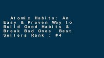 Atomic Habits: An Easy & Proven Way to Build Good Habits & Break Bad Ones  Best Sellers Rank : #4