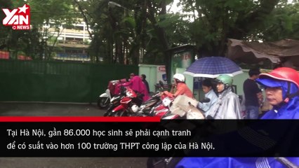 PHỎNG VẤN THÍ SINH II KÌ THI TUYỂN SINH VÀO LỚP 10 ''ĐI THI CON LO 1, CHA MẸ LO 10'' - YANNEWS