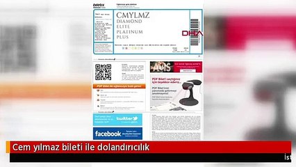 Cem yılmaz bileti ile dolandırıcılık