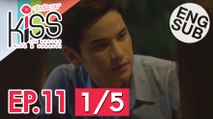 [Eng Sub] Kiss the Series รักต้องจูบ | EP.11 [1/5]