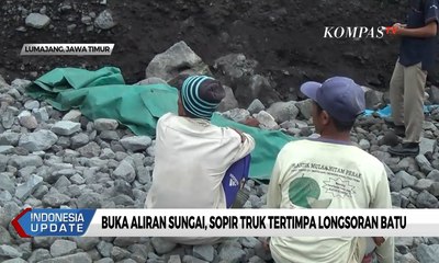 Buka Aliran Sungai, Sopir Truk Tertimpa Longsoran Batu