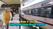 Made in India | High-speed Vande Bharat Express