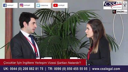 Çocuklar İçin İngiltere Yerleşim Vizesi Şartları Nelerdir? - CSS LEGAL