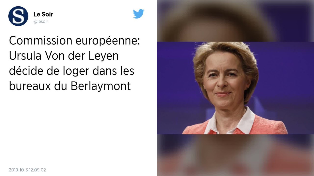 Ursula von der Leyen va loger au siège de la Commission européenne, au 13e étage du bâtiment Berlaymont,