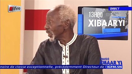 Mame Birame Faye invité de Xibar Yi 13h du 03 Octobre 2019