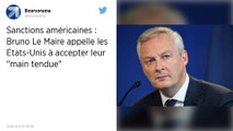 Sanctions américaines : La France prête « à réagir par des sanctions », dit Bruno Le Maire