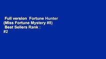 Full version  Fortune Hunter (Miss Fortune Mystery #8)  Best Sellers Rank : #2