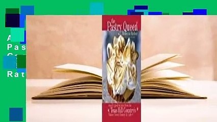 About For Books  The Pastry Queen: Royally Good Recipes From the Texas Hill Country's Rather Sweet