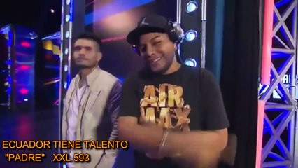 Télécharger la video: TEMA MUSICAL PADRE XXL 593 ECUADOR TIENE TALENTO PROGRAMA REALITY QUE CREO SENSACION Y EUFORIA EN EL