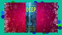 Deep: Freediving, Renegade Science, and What the Ocean Tells Us about Ourselves  Best Sellers