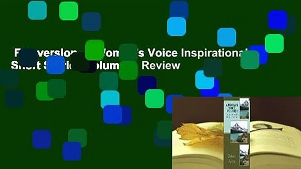 Full version  A Woman's Voice Inspirational Short Stories Volume 1  Review