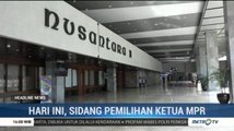 Sidang Pemilihan Ketua MPR Berlangsung Hari Ini