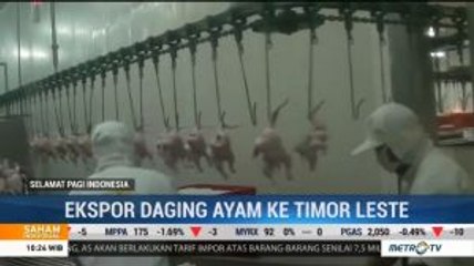 JPFA Ekspor 60 Ton Daging Ayam ke Timor Leste