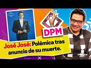 Polémica muerte de José José sin cuerpo, pero con muchas dudas | Las 5 DPM