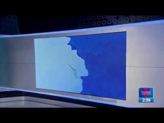 Un iceberg de 600 kilómetros se desprende de la Antártida | Noticias con Yuriria Sierra