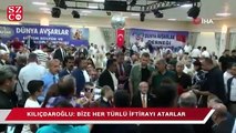 Kılıçdaroğlu: Bize her türlü iftirayı atarlar