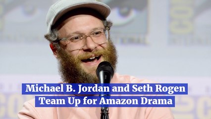 Michael B Jordan And Seth Rogen Make Shows For Amazon