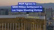 MGM Agrees To A Settlement For Las Vegas Shooting Victims