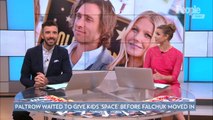 Gwyneth Paltrow Wanted to Give Her Two Kids 'Space' Before Moving in with Husband Brad Falchuk