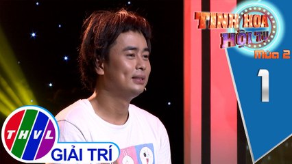 THVL | Tinh hoa hội tụ Mùa 2 - Tập 1[4]: Của thiêng trả địa - Lâm Thắng