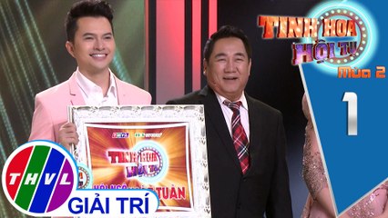 THVL | Tinh hoa hội tụ Mùa 2 - Tập 1[6]: Kết quả