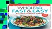 [GIFT IDEAS] The Whole30 Fast   Easy Cookbook: 150 Simply Delicious Everyday Recipes for Your