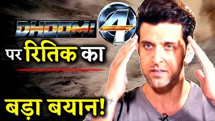 Hrithik Roshan Gave A Big Statement On Action Franchise DHOOM 4!