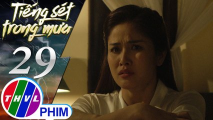 THVL | Tiếng sét trong mưa - Tập 29[1]: Nhi nhớ lại quá khứ đau lòng khi biết Duy không yêu mình