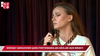 Serenay Sarıkaya'nın şarkı performansları ağızları açık bıraktı