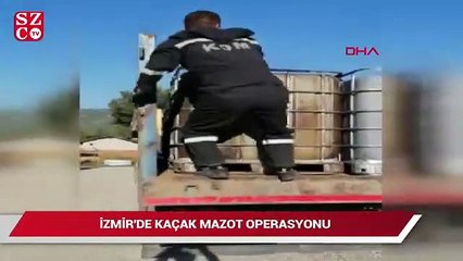 İzmir’de kaçak mazot operasyonu